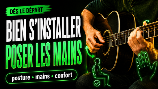 Bien s'installer et poser les mains